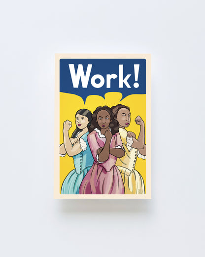 Work! Schuyler Sisters Postcard